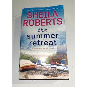 The Summer Retreat by Shelia Roberts Paperback Book Moonlight Harbor Novel